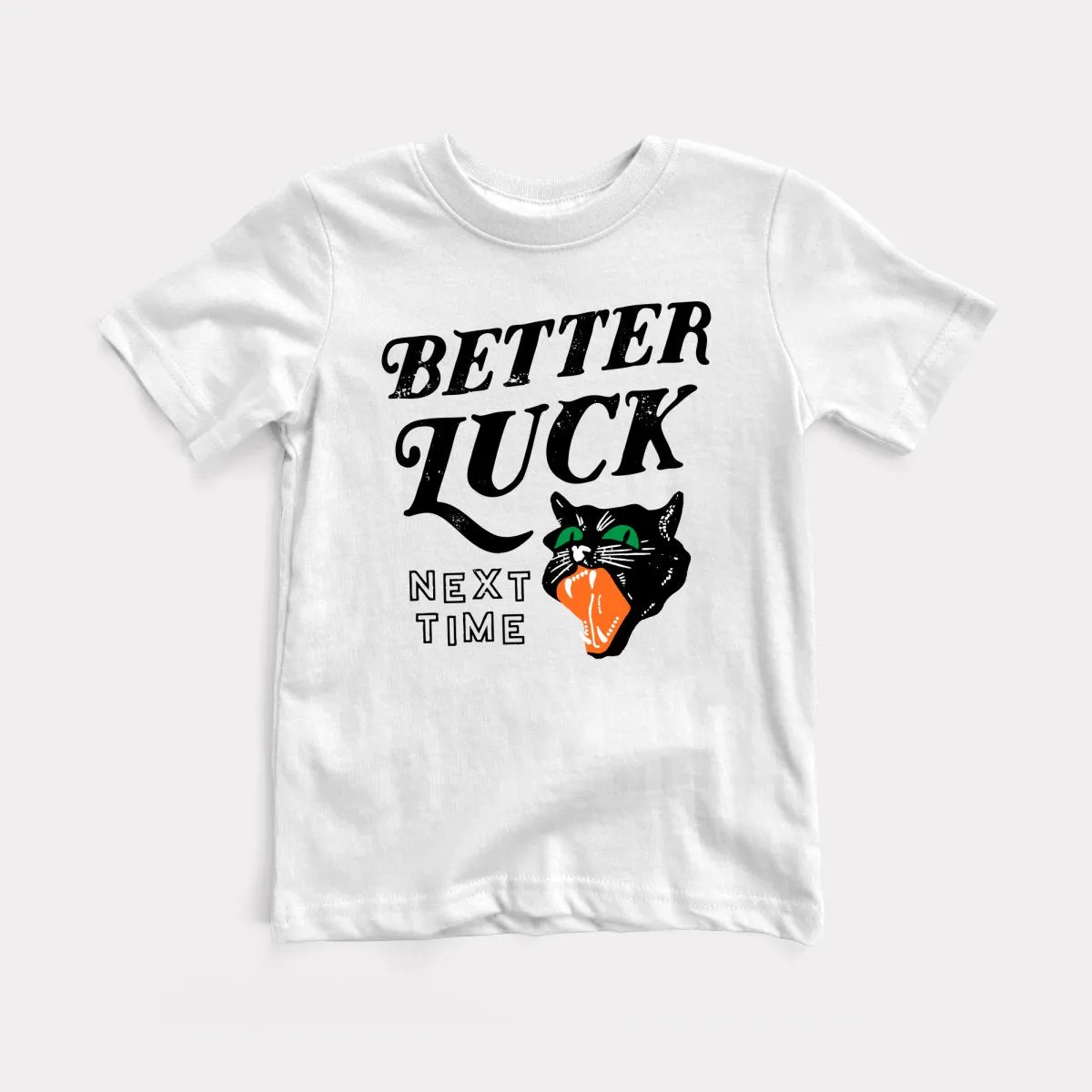 Better Luck Next Time Toddler Tee