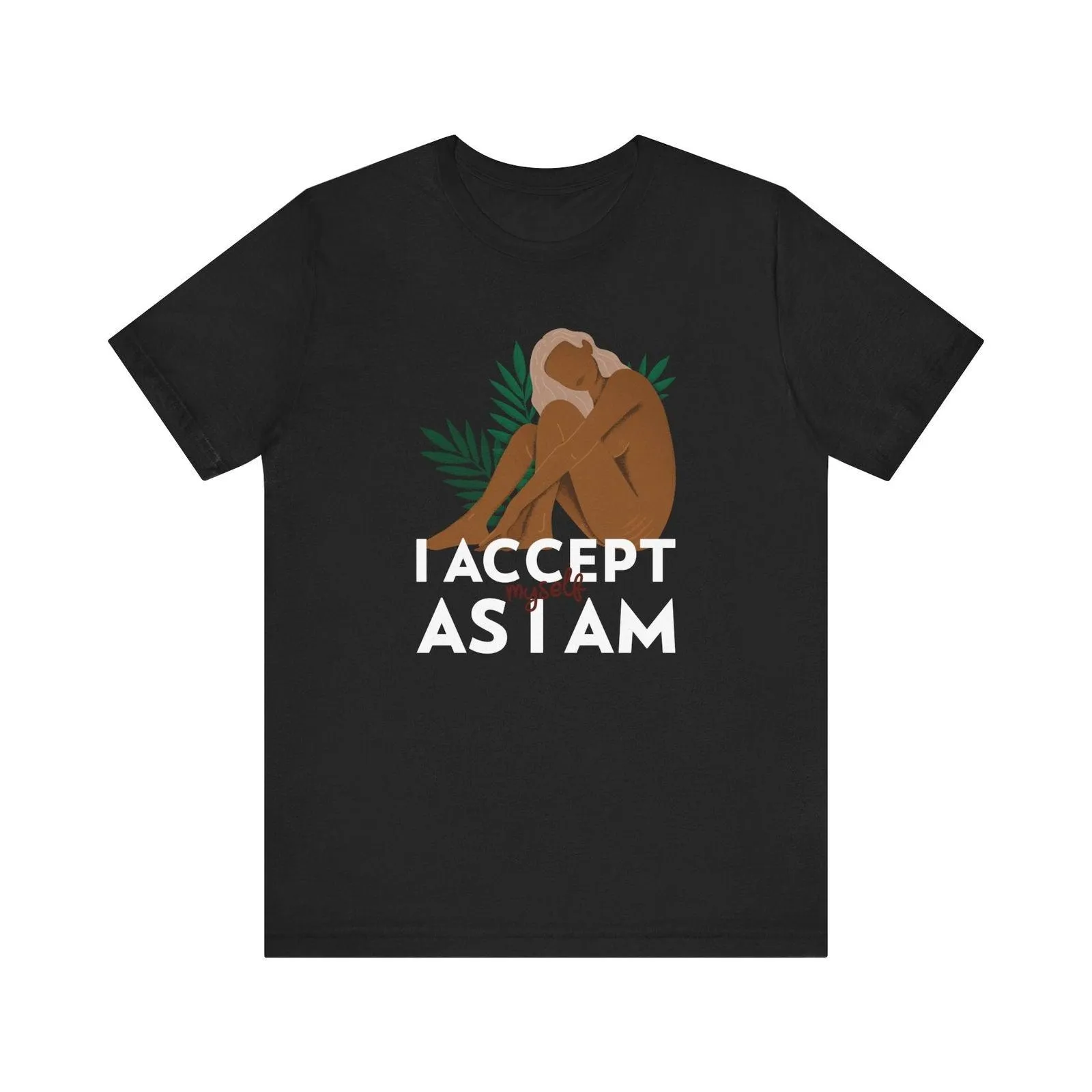 Flower Self Acceptance T Shirt