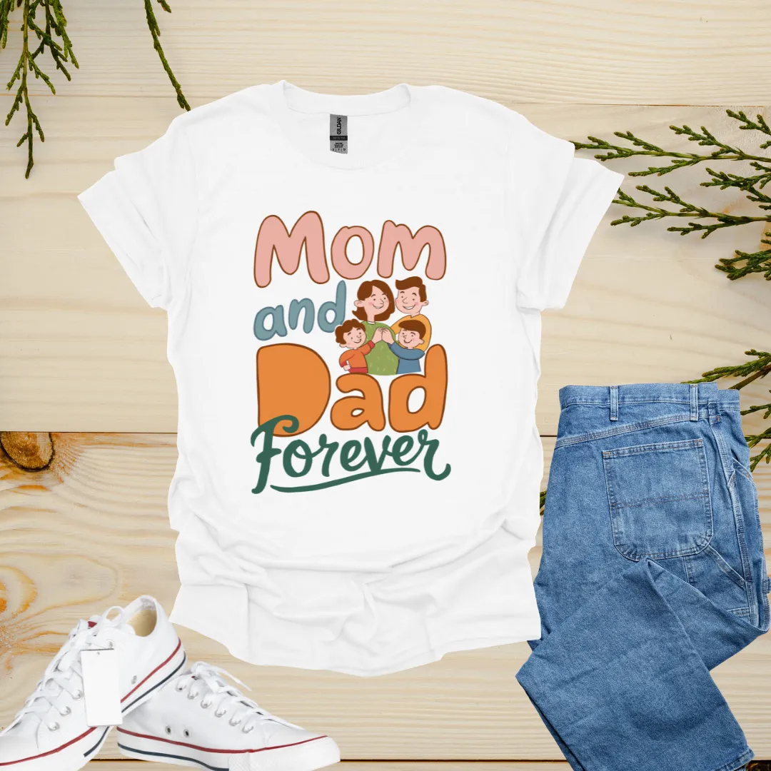 Mom and Dad Shirt