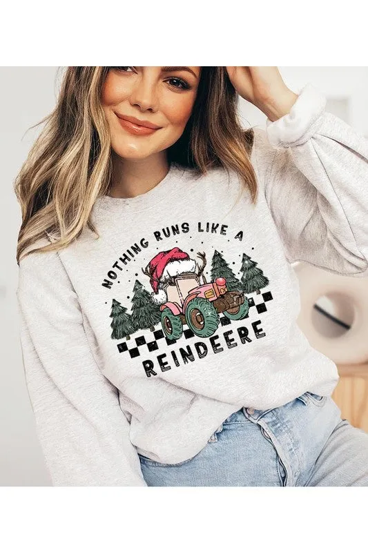 NOTHING RUNS LIKE A REINDEERE FLEECE SWEATSHIRT