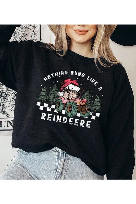 NOTHING RUNS LIKE A REINDEERE FLEECE SWEATSHIRT